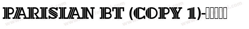 Parisian BT (COPY 1)字体转换